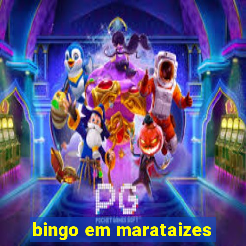 bingo em marataizes