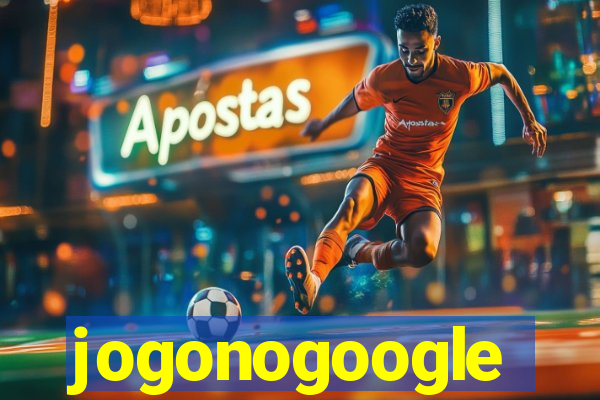 jogonogoogle