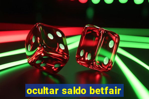 ocultar saldo betfair