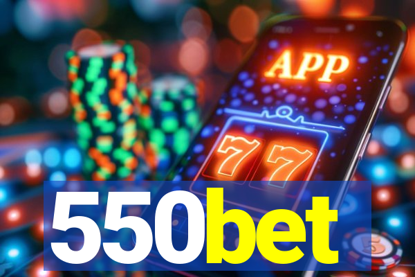 550bet