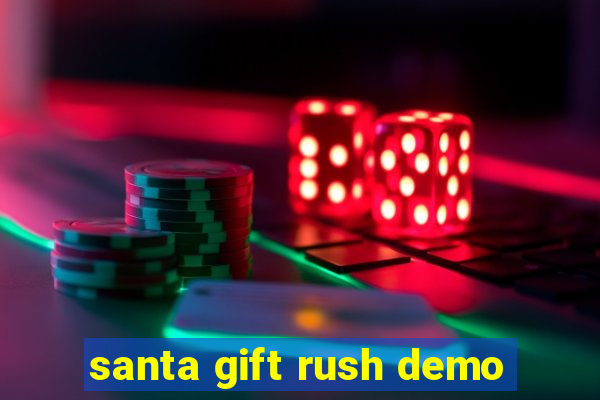 santa gift rush demo